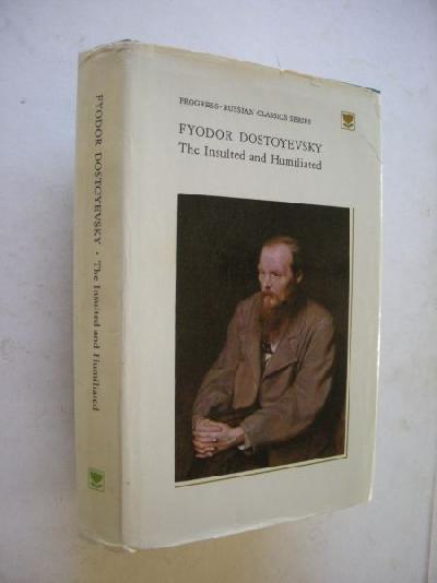 The Friend of the Family by Dostoevsky, Fyodor Mikhailovich