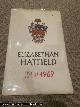  Kingsford, Peter, Elizabethan Hatfield, 1558 - 1969