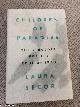 0670067989 Secor, Laura, Children of Paradise: The Struggle for the Soul of Iran