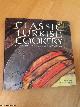 1860640117 Basan, Jonathan, Basan, Ghillie; Dimbleby, Jonathan, Classic Turkish Cookery
