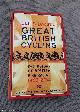 059307310X Bacon, Ellis, Great British Cycling: The History of British Bike Racing 1868 - 2014