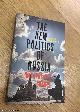 1784994057 Monaghan, Andrew, The New Politics of Russia: Interpreting Change