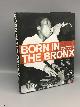 0789315408 Kugelberg, Yohan, Born in the Bronx: a visual record of the early days of hip hop