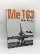 190322313X Ransom, Stephen; Cammann, Me 163: Rocket Interceptor Volume Two