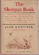  O' CONNOR, JACK, The Shotgun Book