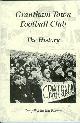 0954503104 MORDAN BARNES, JONATHAN, Grantham Town Football Club the History
