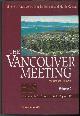 9810209878 AXEN, DAVID; DOUGLAS BRYMAN AND MARTIN COMYN (EDITORS), The Vancouver Meeting, Particles & Fields '91, Volume 2: Vancouver, B.C. , Canada, 18