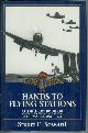 0969722907 SOWARD, STUART E., Hands to Flying Stations; a Recollective History of Canadian Naval Aviation