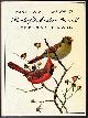  LIVINGSTON, JOHN A.; J.F. LANDSDOWNE (ARTIST), Birds of the Eastern Forest: 2