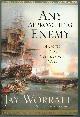 140006306X WORRALL, JAY, Any Approaching Enemy a Novel of the Napoleonic Wars