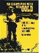 0933126034 COHEN, STAN, The Streets Were Paved with Gold a Pictorial History of the Klondike Gold Rush 1896