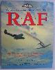 0862838142 CONYERS NESBIT, ROY, An Illustrated History of the R.A. F. ; Battle of Britain 50th Anniversary Commemorative Edition