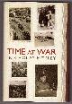 029785240X MOSLEY, NICHOLAS, Time at War a Memoir