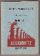  LEKARSKI, PRZEGLAD, International Auschwitz Committee Anthology Volume III, Part 1; It Did Not End in Forty