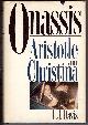 0312584717 DAVIS, L. J., Onassis Aristotle and Christina