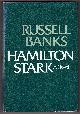 0395264715 BANKS, RUSSELL, Hamilton Stark