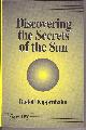 0471943630 KIPPENHAHN, RUDOLF, Discovering the Secrets of the Sun
