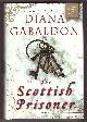 0385660987 GABALDON, DIANA, The Scottish Prisoner