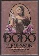 0690017820 BENSON, E. F, Dodo: Dodo, Dodo the Second and Dodo Wonders