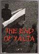 8388288911 GLUZA, ZBIGNIEW & BARBARA HERCHENREDER & ANETA DYLEWSKA, The End of Yalta Breakthrough in Eastern Europe 1989/90