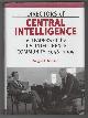 1597971170 GARTHOFF, DOUGLAS F., Directors of Central Intelligence As Leaders of the U.S. Intelligence Community, 1946