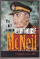 1927756650 GARRETT, GEORGE, The Life and Times of Lighthouse Mcneil an Adventure in the Rcmp