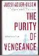 0525954015 ADLER-OLSEN, JUSSI, The Purity of Vengeance a Department Q Novel