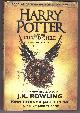 1338099132 ROWLING, J. K.  &  JACK THORNE &  JOHN TIFFANY, Harry Potter and the Cursed Child, Parts 1 & 2, Special Rehearsal Edition Script