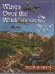 0888395957 SMITH, BLAKE W, Wings over the Wilderness They Flew the Trail of '42