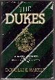  HARKER, DOUGLAS E., The Dukes the Story of the Men Who Have Served in Peace and War with the British Columbia Regiment (D.C. O. ) 1883