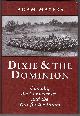 155002468X MAYERS, ADAM, Dixie & the Dominion Canada, the Confederacy, and the War for the Union