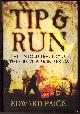 0297847090 PAICE, EDWARD, Tip and Run the Untold Tragedy of the Great War in Africa