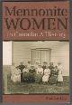 0887557066 EPP, MARLENE, Mennonite Women in Canada a History