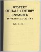  HATTON, HARRISON, Mystery of Half Century Unmasked 50th Anniversary Custer's Last Battle