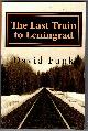 150857085X FUNK, DAVID, The Last Train to Leningrad