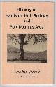  RENDALL, BELLE, Healing Waters; History of Harrison Hot Springs and Port Douglas Area