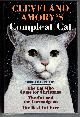 1884822282 AMORY, CLEVELAND, Cleveland Amory's Compleat Cat Cat Who Came for Christmas / Cat and the Curmudgeon / Best Cat Ever