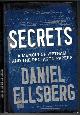 0670030309 ELLSBERG, DANIEL, Secrets a Memoir of Vietnam and the Pentagon Papers
