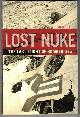 1926936868 SEPTER, DIRK, Lost Nuke the Last Flight of Bomber 075