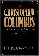 0385196776 GRANZOTTO, GIANNI, Christopher Columbus : The Dream and the Obsession : A Biography