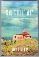 1552666727 CANDOW, JAMES E., Cantwells Way a Natural History of the Cape Spear Lightstation