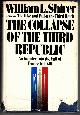 0671203371 SHIRER, WILLIAM L, Collapse of the Third Republic: An Inquiry Into the Fall of France in 1940