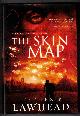 1595548041 LAWHEAD, STEVE, The Skin Map (Bright Empires)