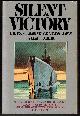 0553342789 BLAIR, CLAY, Silent Victory: The U.S. Submarine War Against Japan
