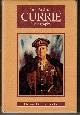 0458995606 DANCOCKS, DANIEL G., Sir Arthur Currie: A Biography