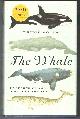 0061976210 HOARE, PHILIP, The Whale: In Search of the Giants of the Sea