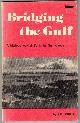 0919654355 GOULD, ED, Bridging the Gulf: A Hilarious Look at Life in the Gulf Islands