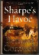0060530464 CORNWELL, BERNARD, Sharpe's Havoc Richard Sharpe & the Campaign in Northern Portugal, Spring 1809