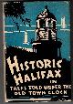  BORRETT, WILLIAM COATES, Historic Halifax in Tales Told Under the Old Town Clock