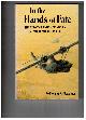 0870212931 MESSIMER, DWIGHT R., In the Hands of Fate: The Story of Patrol Wing Ten: 8 December 1941